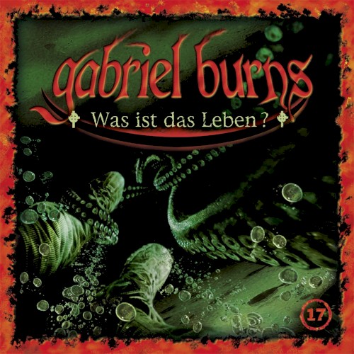 Gabriel Burns, Episode 17: Was ist das Leben?封面