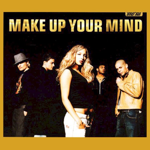 Make Up Your Mind封面