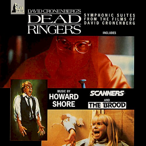 Symphonic Suites From the Films of David Cronenberg: Dead Ringers / Scanners / The Brood封面