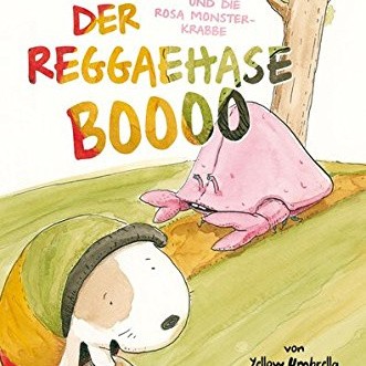 Der Reggaehase Booo und die rosa Monsterkrabbe封面