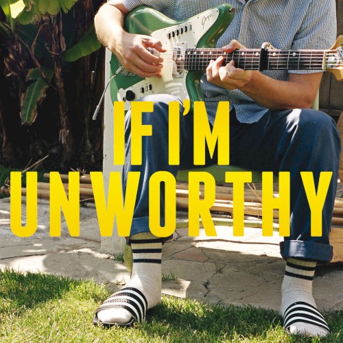 If I'm Unworthy封面