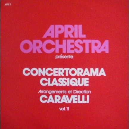 April Orchestra Présente - Concertorama Classique, Vol. 11封面