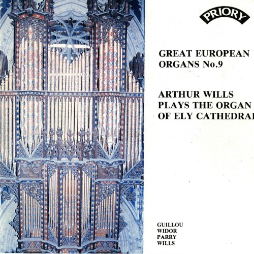 Great European Organs, No. 9: Arthur Wills Plays the Organ of Ely Cathedral封面