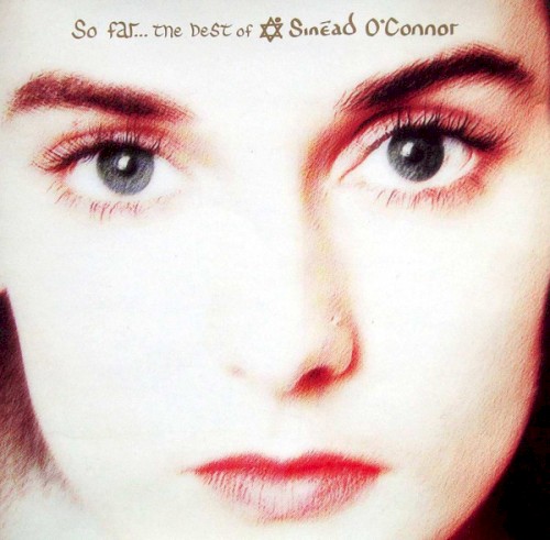 So Far… The Best of Sinéad O’Connor封面