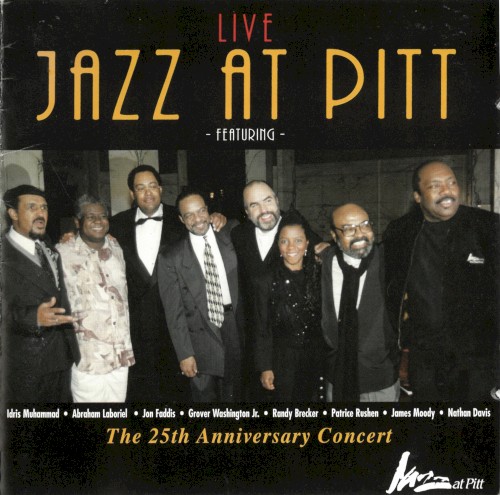 Live Jazz at Pitt: The 25th Anniversary Concert封面