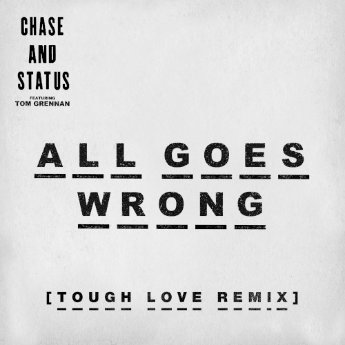 All Goes Wrong (Tough Love remix)封面