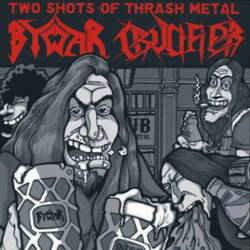 Two Shots of Thrash Metal封面