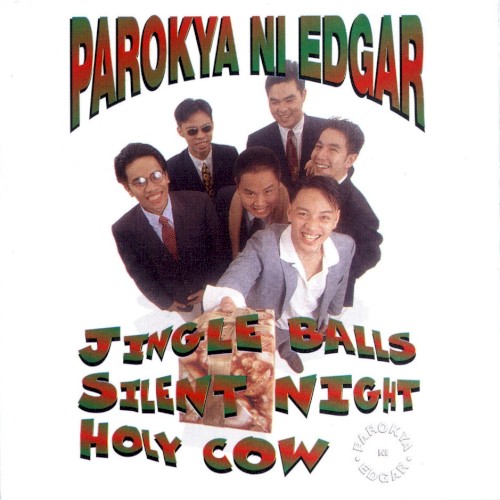 Jingle Balls, Silent Night, Holy Cow封面