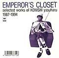 EMPEROR'S CLOSET: selected works of KONISHI yasuharu 1987-1994封面