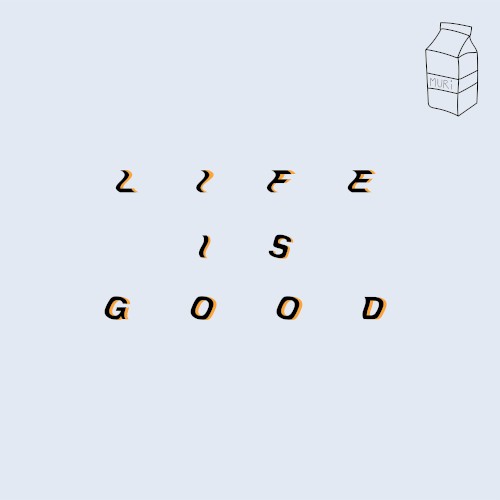 Lifeisgood封面