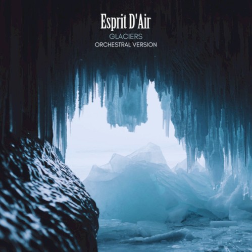 Glaciers (Orchestral Instrumental Version)封面