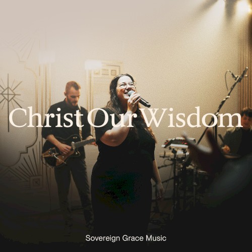 Christ Our Wisdom (live)封面