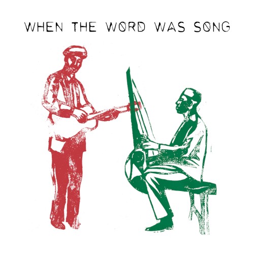 When the Word Was Song封面