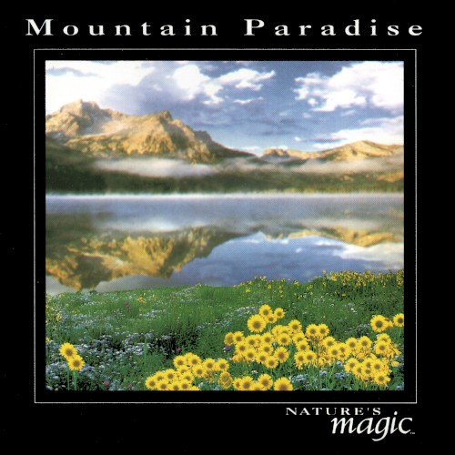 The Sounds of Nature: Mountain Paradise封面
