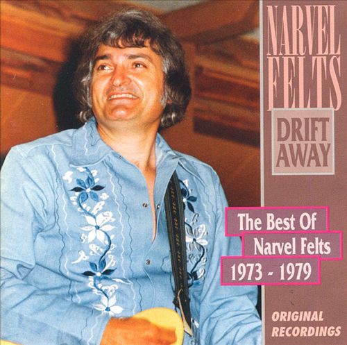 Drift Away: The Best of Narvel Felts封面