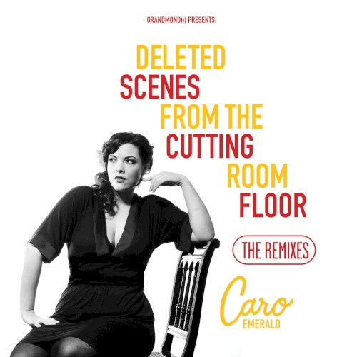 Deleted Scenes From The Cutting Room Floor (The Remixes)封面