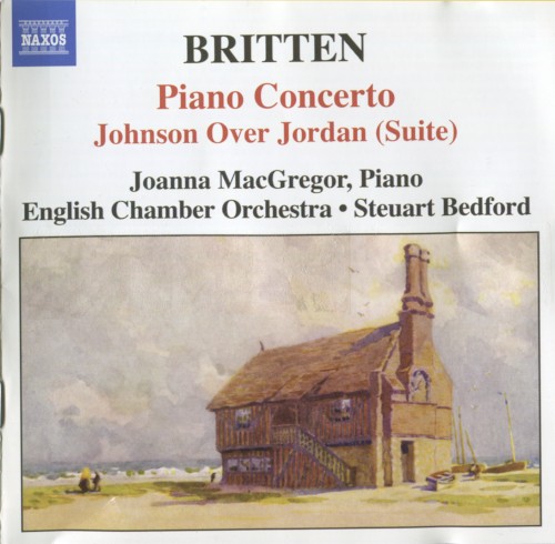 Britten: Piano Concerto; Johnson Over Jordan (Suite)封面
