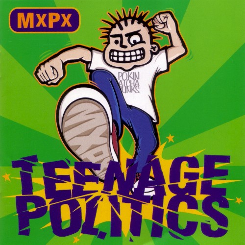 Teenage Politics封面