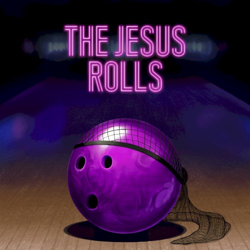 The Jesus Rolls封面