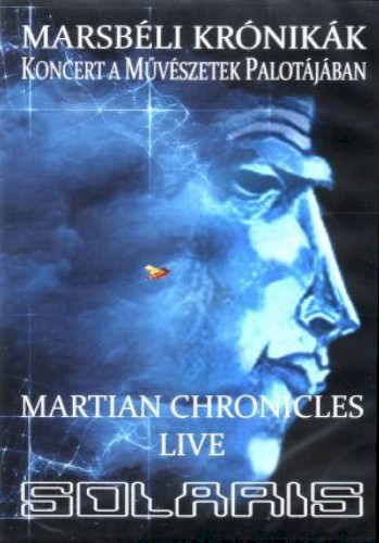 Marsbéli Krónikák / Martian Chronicles - Live封面