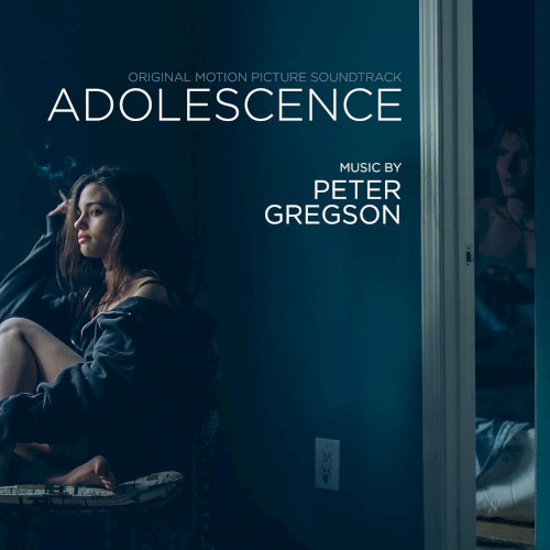 Adolescence: Original Motion Picture Soundtrack封面