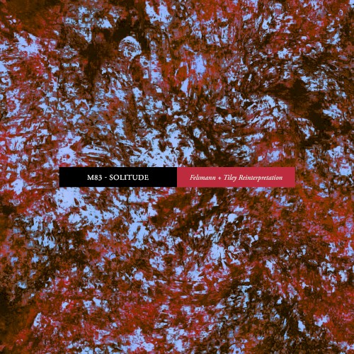 Solitude (Felsmann + Tiley reinterpretation)封面
