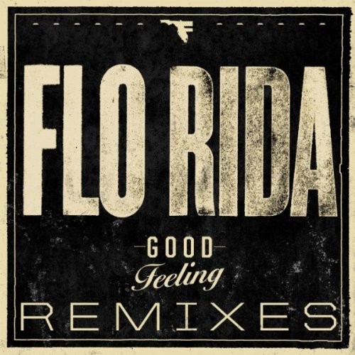 Good Feeling (Remixes)封面