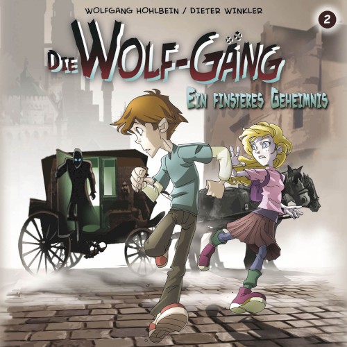 Die Wolf-Gäng 2: Ein finsteres Geheimnis封面