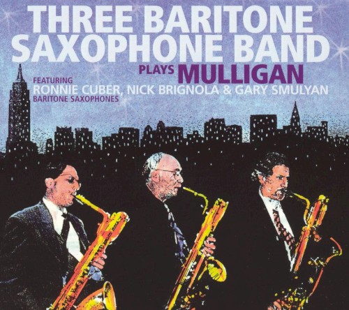 Three Baritone Saxophone Band封面