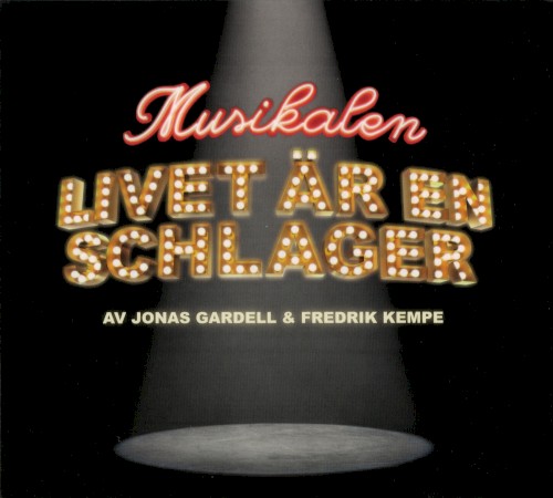 Musikalen Livet är en schlager封面