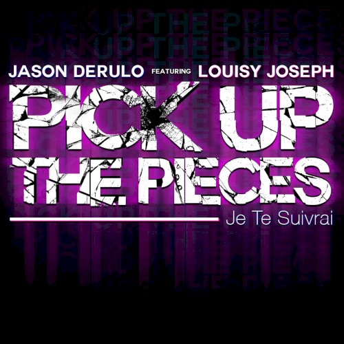 Pick Up the Pieces (Je te Suivrai)封面