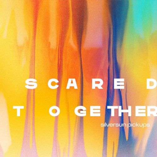 Scared Together封面