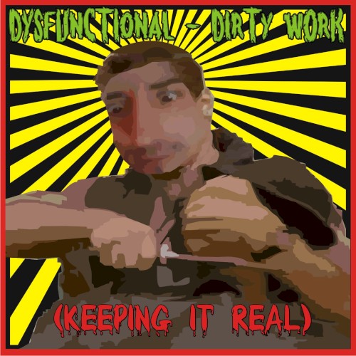 Dirty Work (Keeping It Real)封面