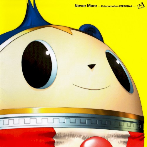 Never More —Reincarnation:PERSONA4—封面