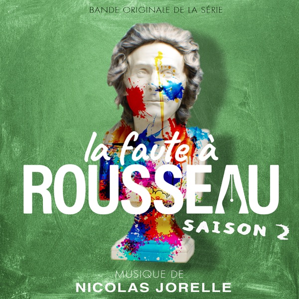 La faute à Rousseau Saison 2 (Bande originale de la série)封面