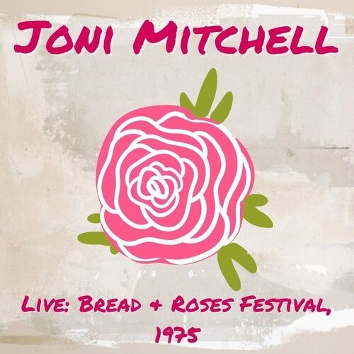Joni Mitchell Live: Bread & Roses Festival, 1975封面