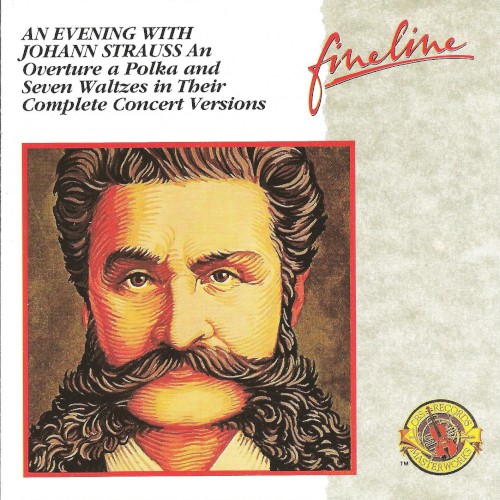 An Evening With Johann Strauss: An Overture a Polka and Seven Waltzes in Their Concert Versions封面