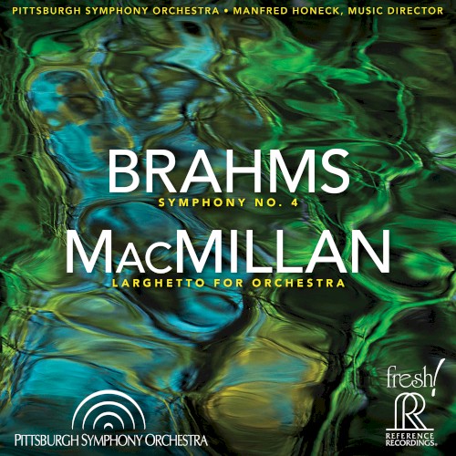 Brahms: Symphony no. 4 / MacMillan: Larghetto for Orchestra封面