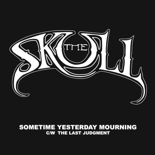 Sometime Yesterday Mourning c/w The Last Judgment封面