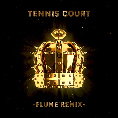 Tennis Court (Flume remix)封面
