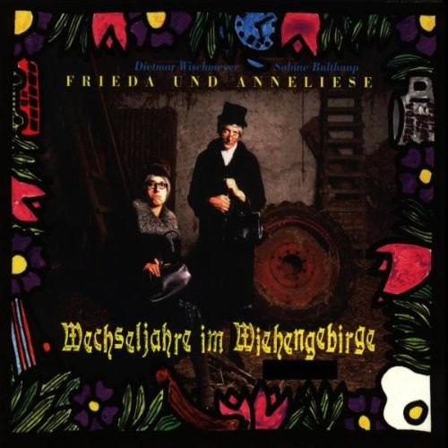 Frieda und Anneliese: Wechseljahre im Wiehengebirge封面