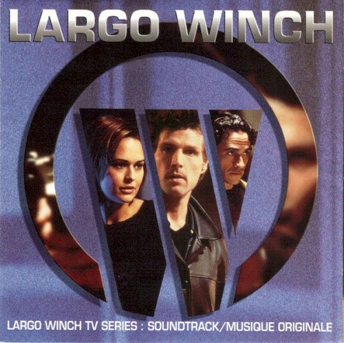 Largo Winch TV Series Soundtrack封面