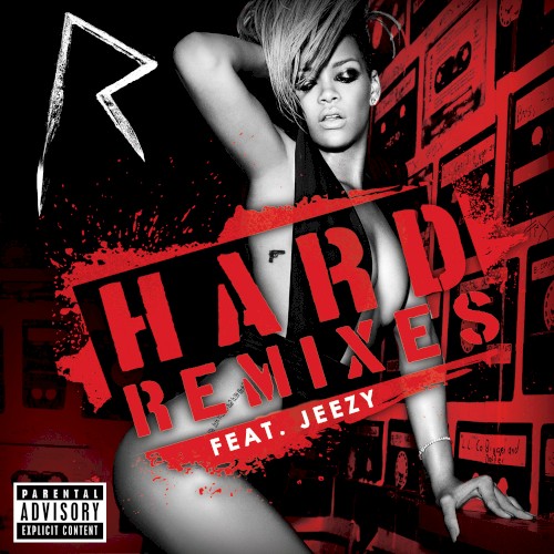 Hard (The Remixes)封面