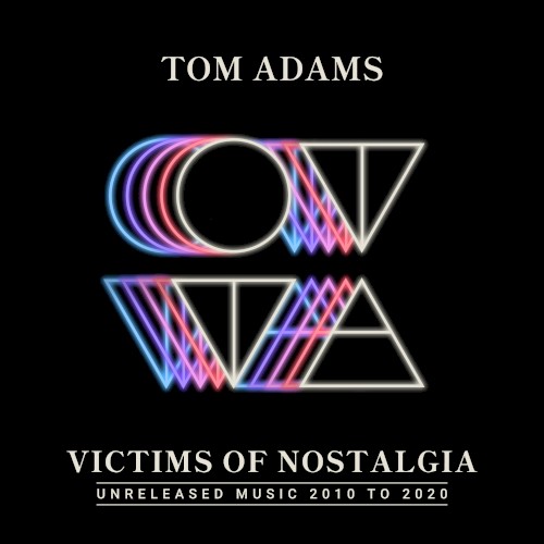 Victims of Nostalgia: Unreleased Music 2010 to 2020封面