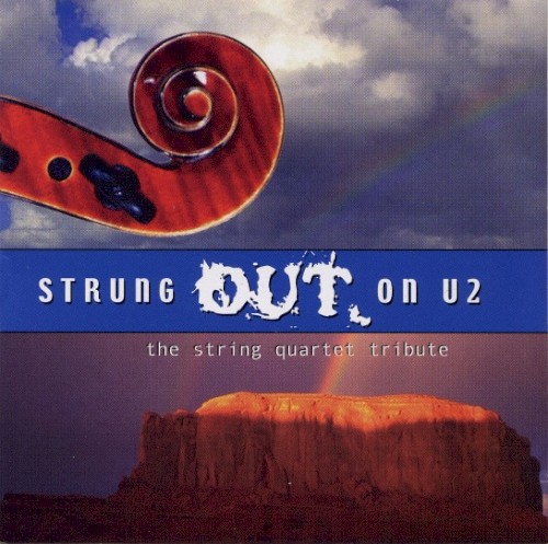 Strung Out on U2: The String Quartet Tribute to U2封面