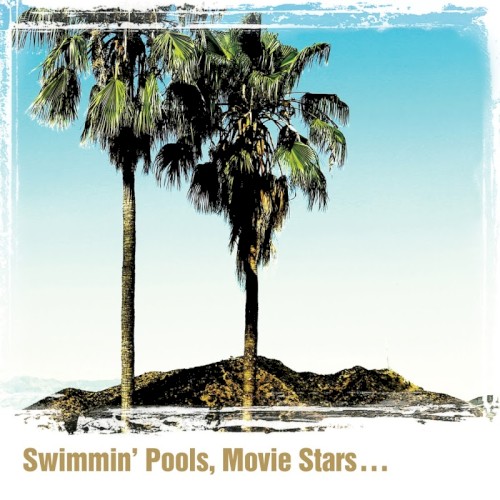 Swimmin’ Pools, Movie Stars封面