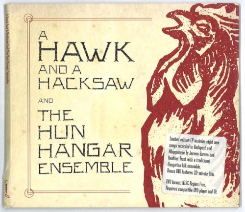 A Hawk and a Hacksaw and The Hun Hangár Ensemble封面