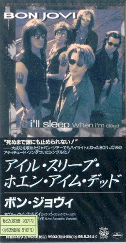 I'll Sleep When I'm Dead封面