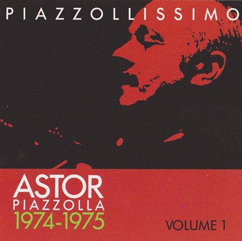 Piazzollissimo 1974–1975封面