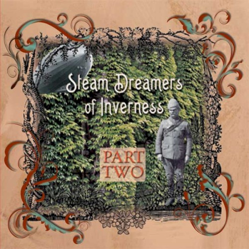 Steam Dreamers of Inverness, Part Two封面